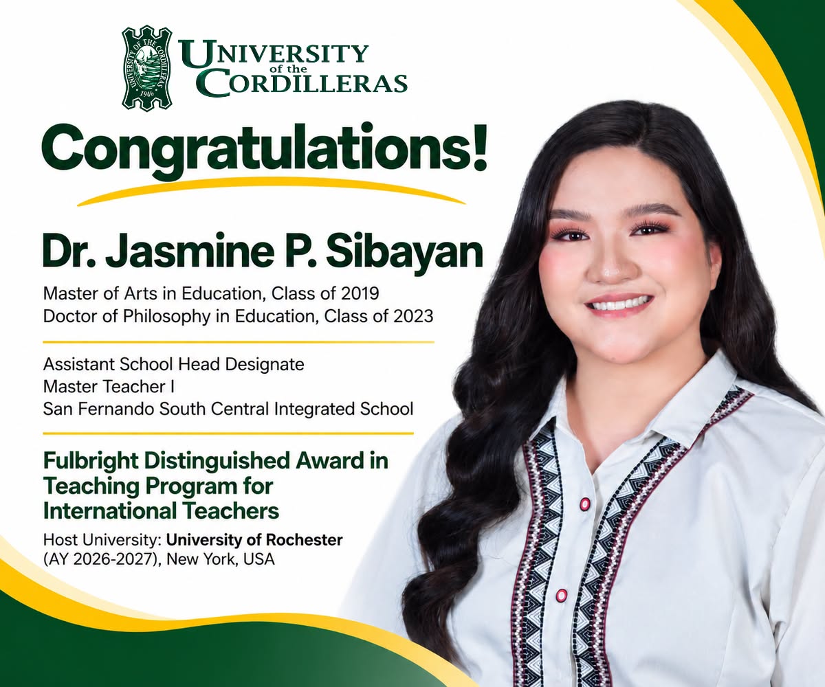 The University of the Cordilleras (UC) extends its congratulations to Dr. Jasmine P. Sibayan for being selected for the Fulbright Distinguished Award in Teaching Program for International Teachers for Academic Year 2026โ2027.